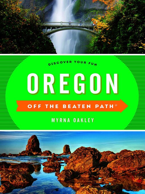 Title details for Oregon Off the Beaten Path® by Myrna Oakley - Available
